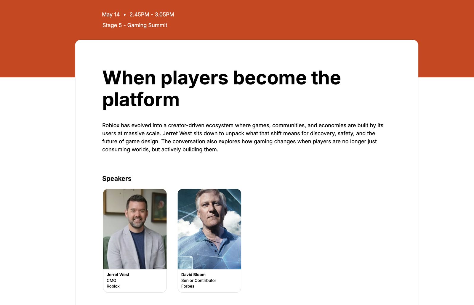 When players become the platform — Gaming Summit, Thu May 14, 2:45–3:05 PM. Speaker: Jerret West (CMO, Roblox).